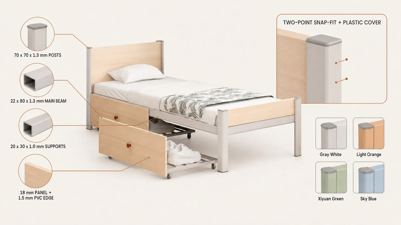 Single dormitory bed steel members panel edge covered snap-fit connection and four finish options